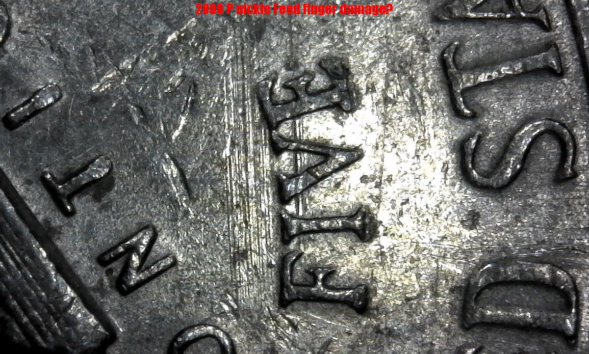 2000-P-Nickle-With-Finger-Feed-Die-Damage?